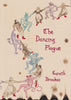 "The Dancing Plague" by Gareth Brookes