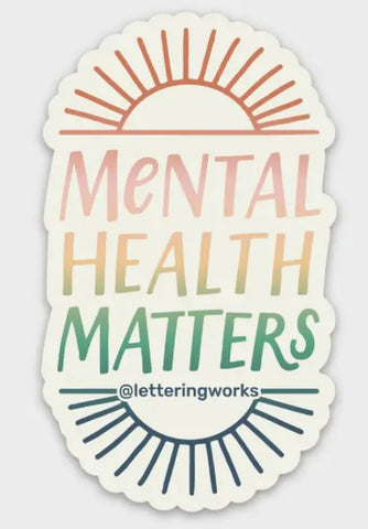 Mental Health Matters Sticker