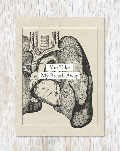 You Take My Breath Away Card